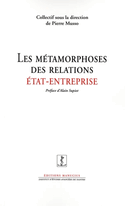 Métamorphoses des relations État/entreprise (Les)